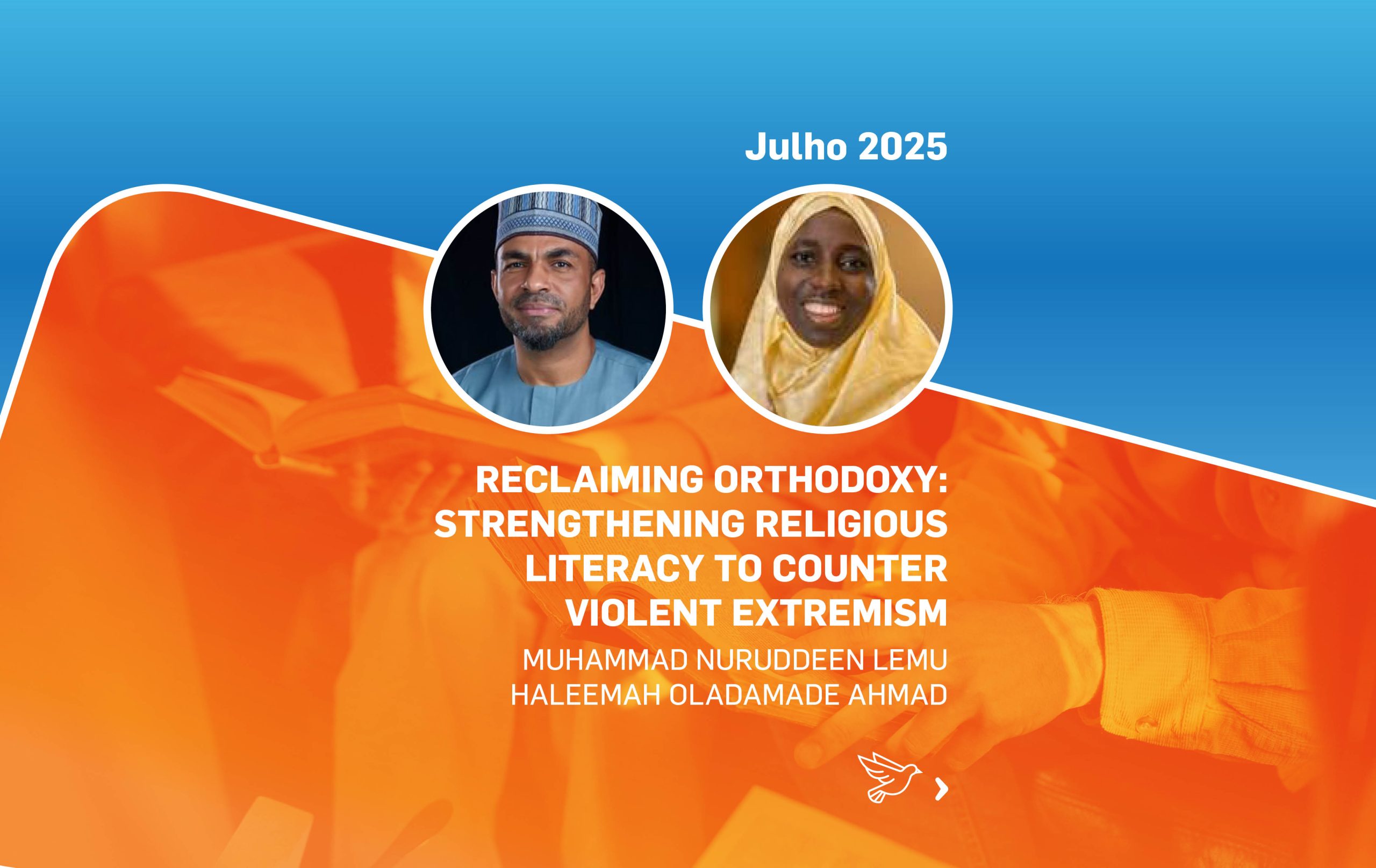 Reclaiming Orthodoxy: Strengthening Religious Literacy to Counter Violent Extremism